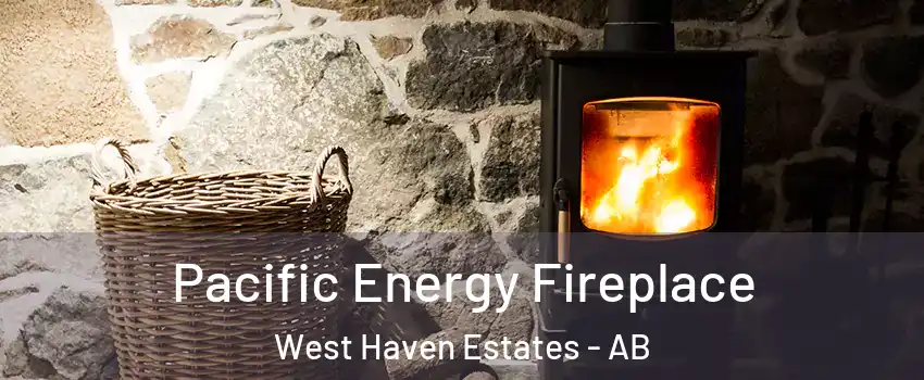  Pacific Energy Fireplace West Haven Estates - AB