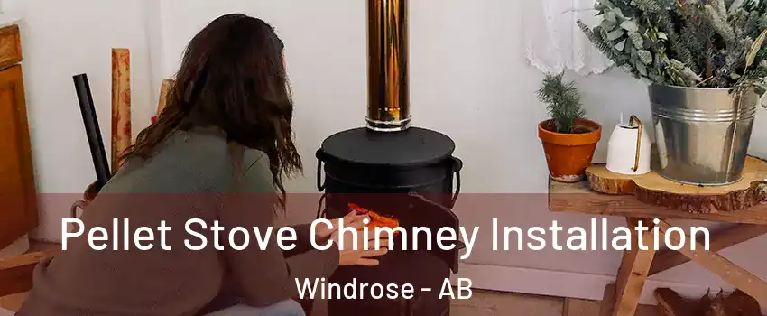 Pellet Stove Chimney Installation Windrose - AB