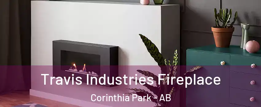  Travis Industries Fireplace Corinthia Park - AB