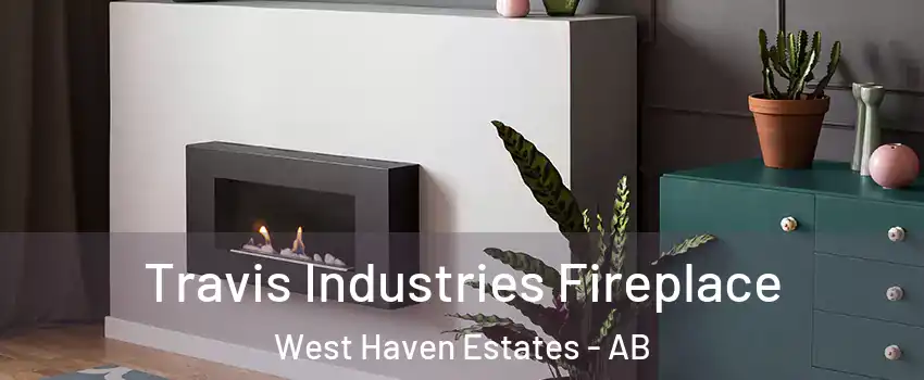  Travis Industries Fireplace West Haven Estates - AB