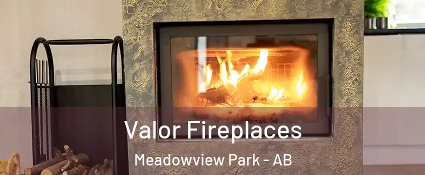  Valor Fireplaces Meadowview Park - AB