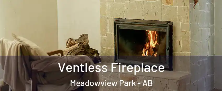  Ventless Fireplace Meadowview Park - AB