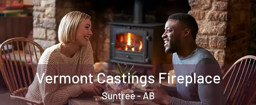  Vermont Castings Fireplace Suntree - AB