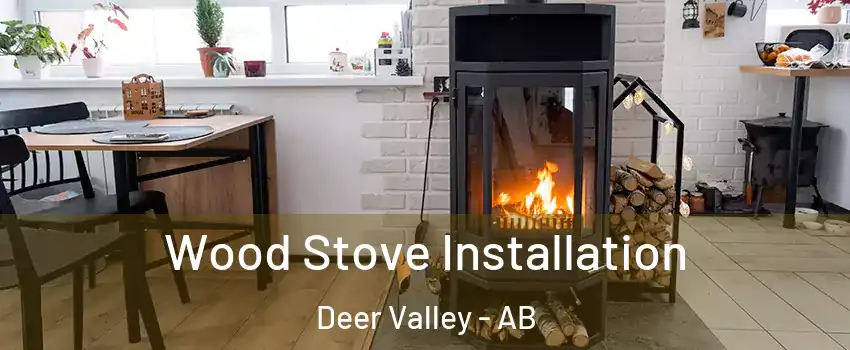  Wood Stove Installation Deer Valley - AB